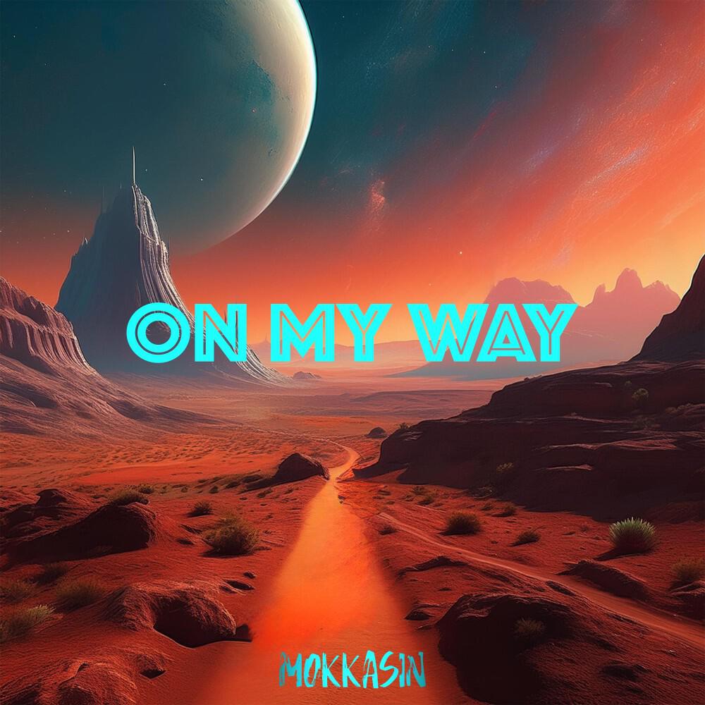 Релиз On My Way