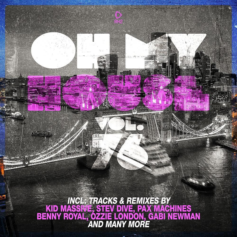 Релиз Oh My House, Vol. 76
