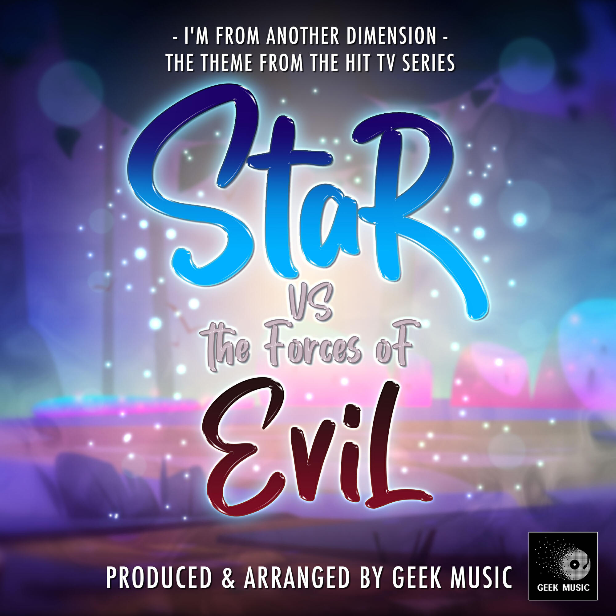 Постер альбома I'm From Another Dimension (From "Star Vs The Forces of Evil")