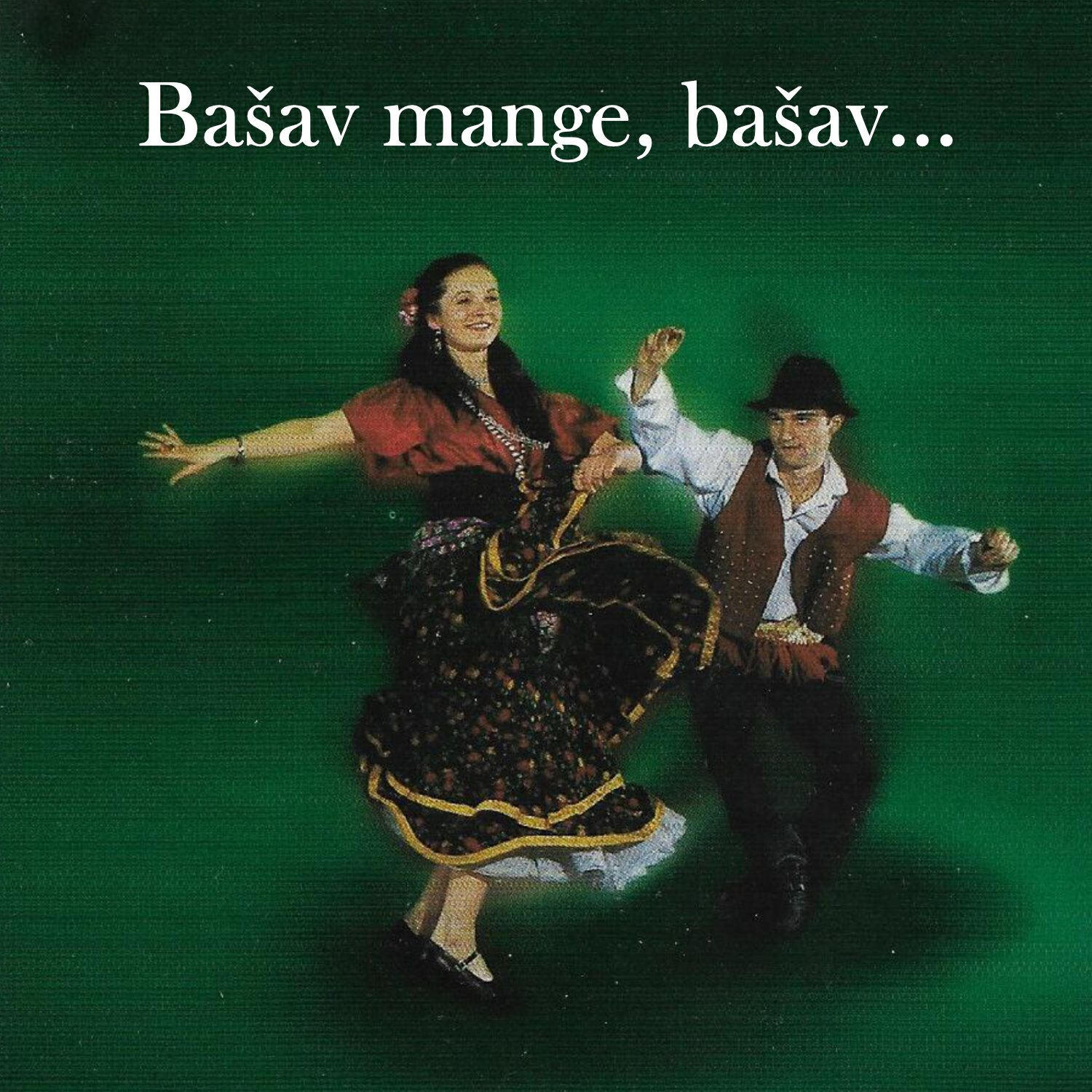 Релиз Bašav mange, bašav...