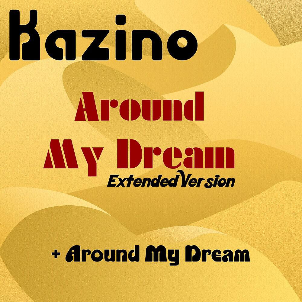 Релиз Around My Dream