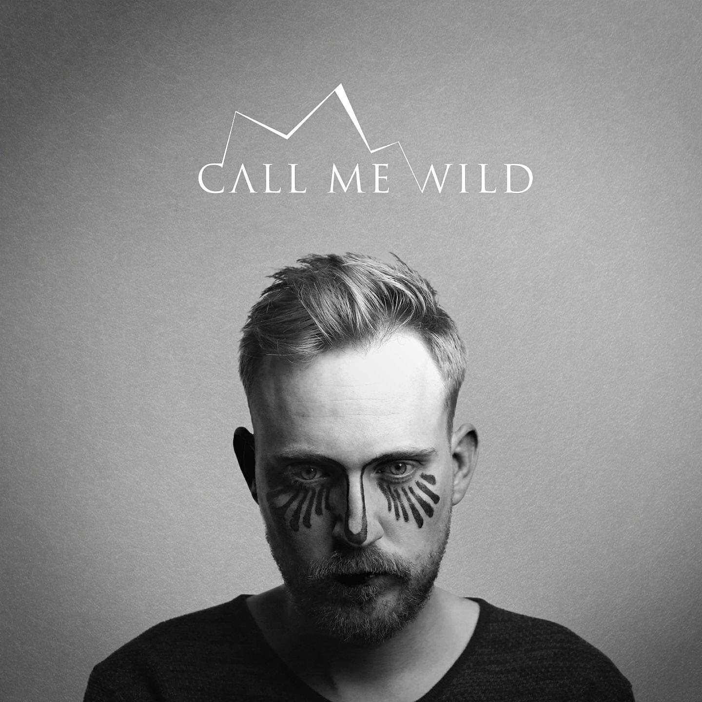 Релиз Call Me Wild
