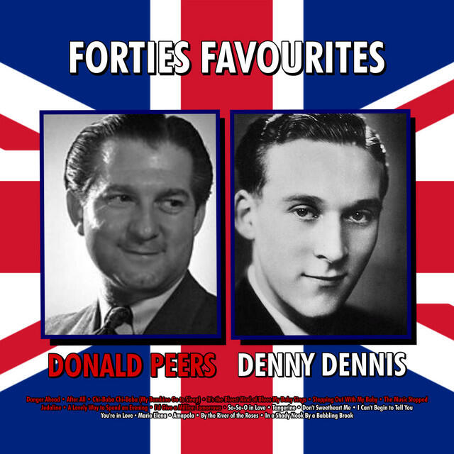 Релиз Donald Peers and Denny Dennis: Forties Favourites
