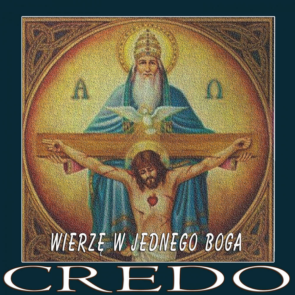 Релиз Wierzę W Jednego Boga (Credo)