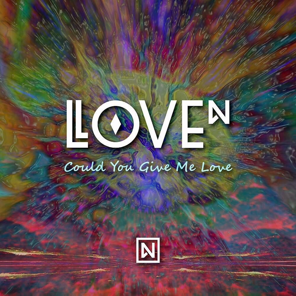 Релиз Could You Give Me Love