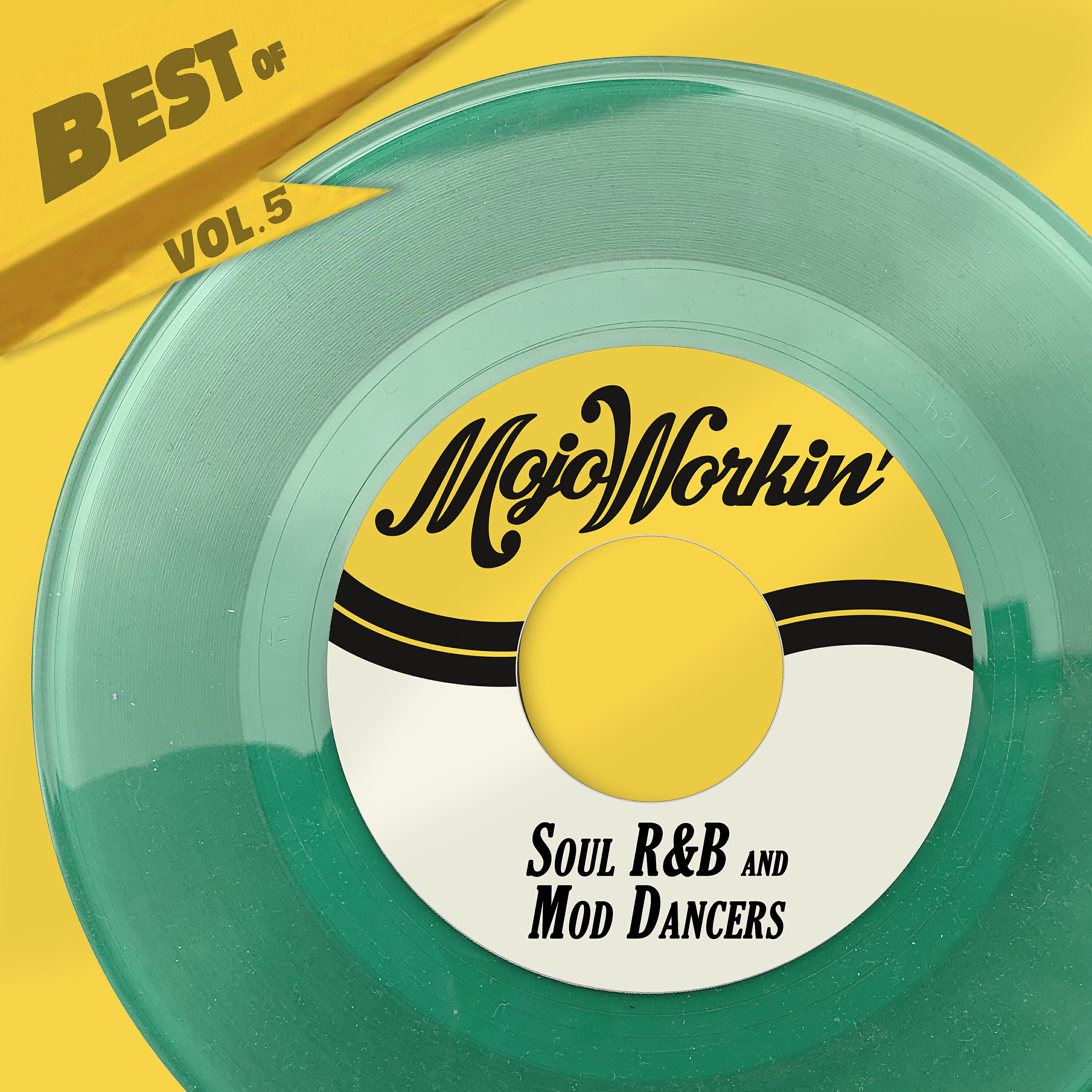 Релиз Best Of Mojo Workin' Records, Vol. 5 - Soul, R&B and Mod Dancers