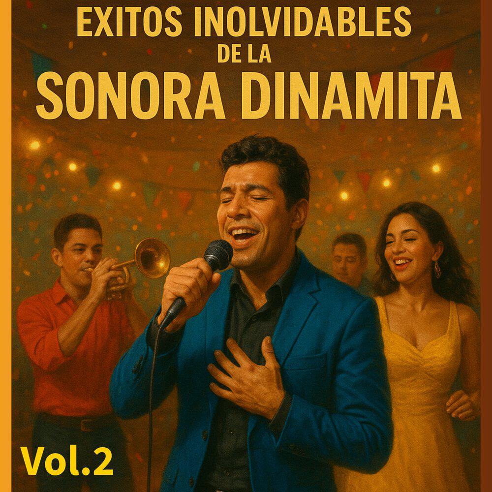 Релиз Éxitos Inolvidables de la Sonora Dinamita, Vol. 2