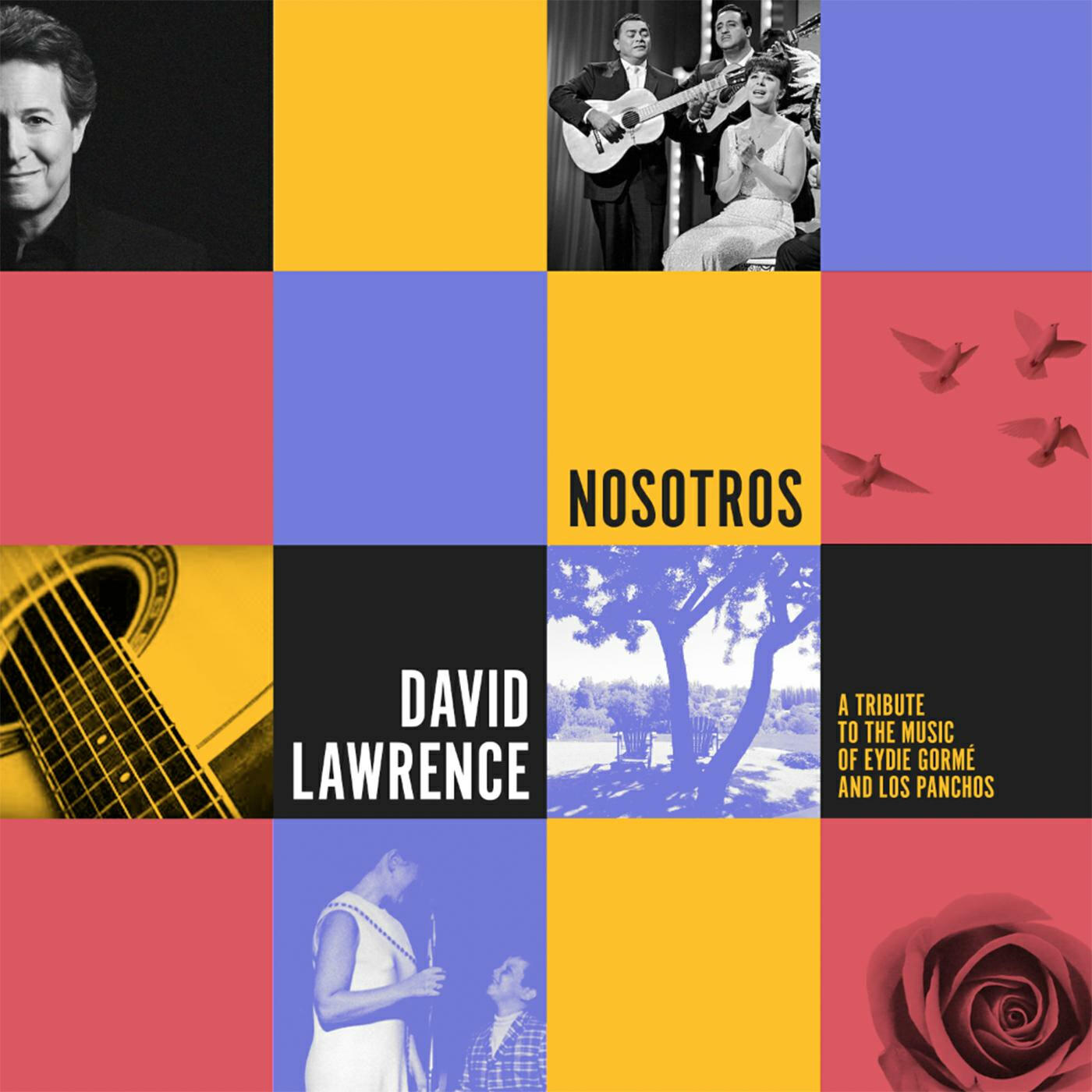 Релиз Nosotros A Tribute to the Music of Eydie Gormé and Los Panchos