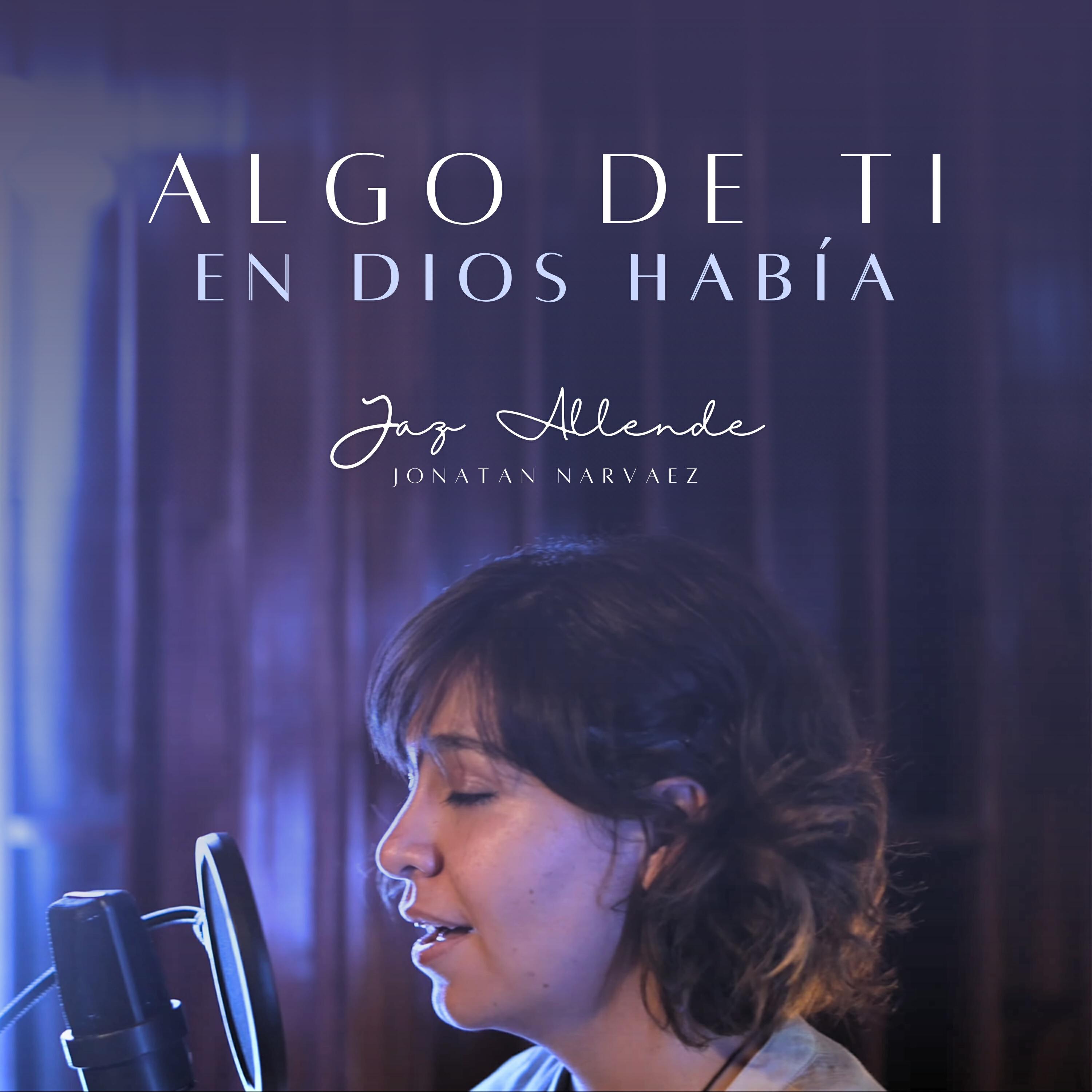 Релиз Algo de Ti en Dios Había