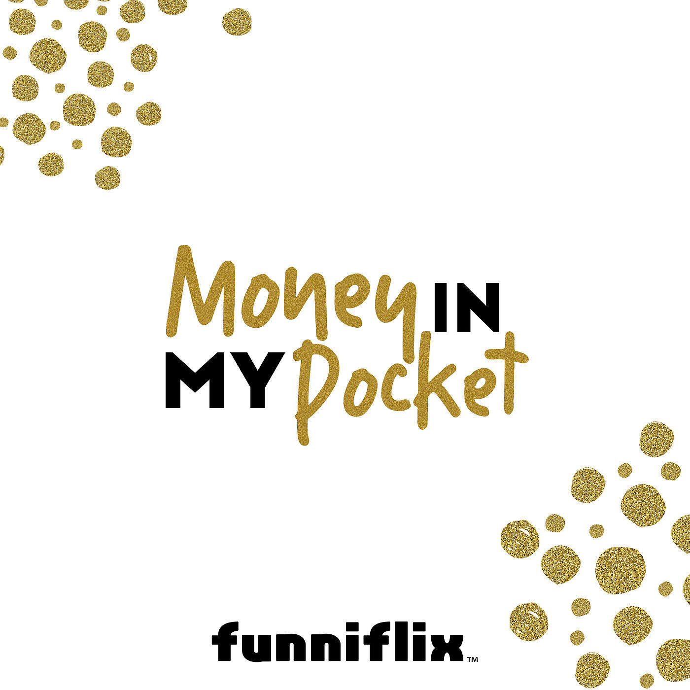 Релиз Money in My Pocket