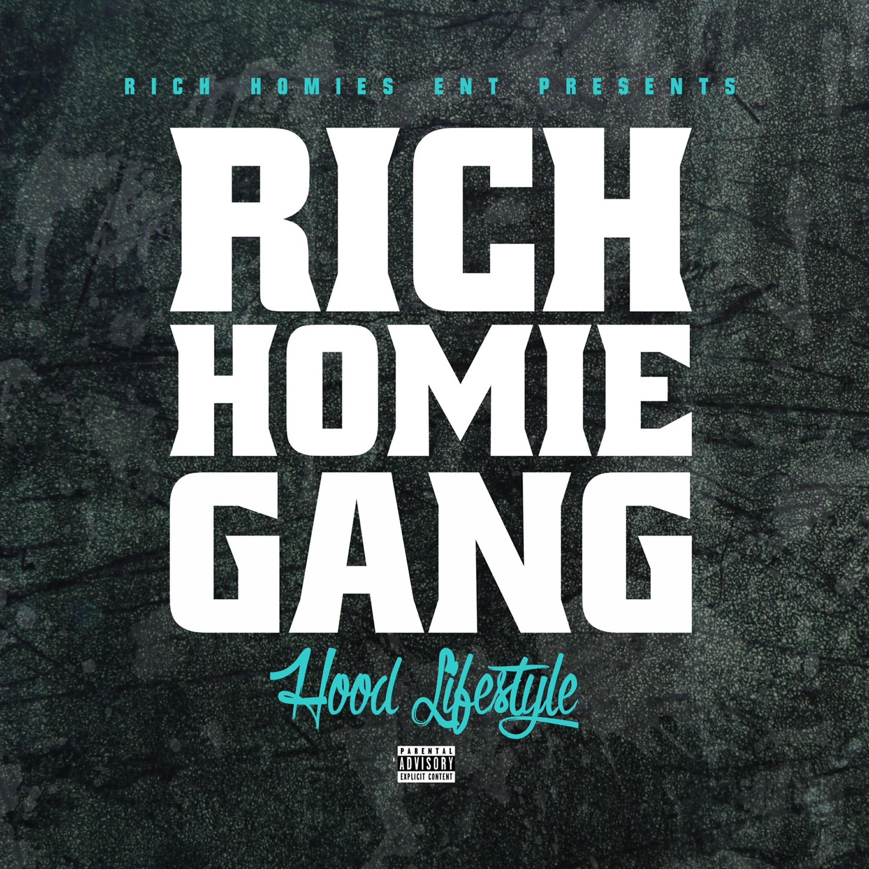 Релиз Rich Homie Gang - Hood Lifestyle