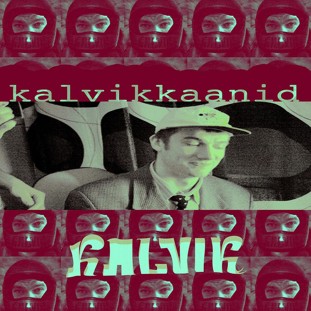 Релиз Kalvikkaanid