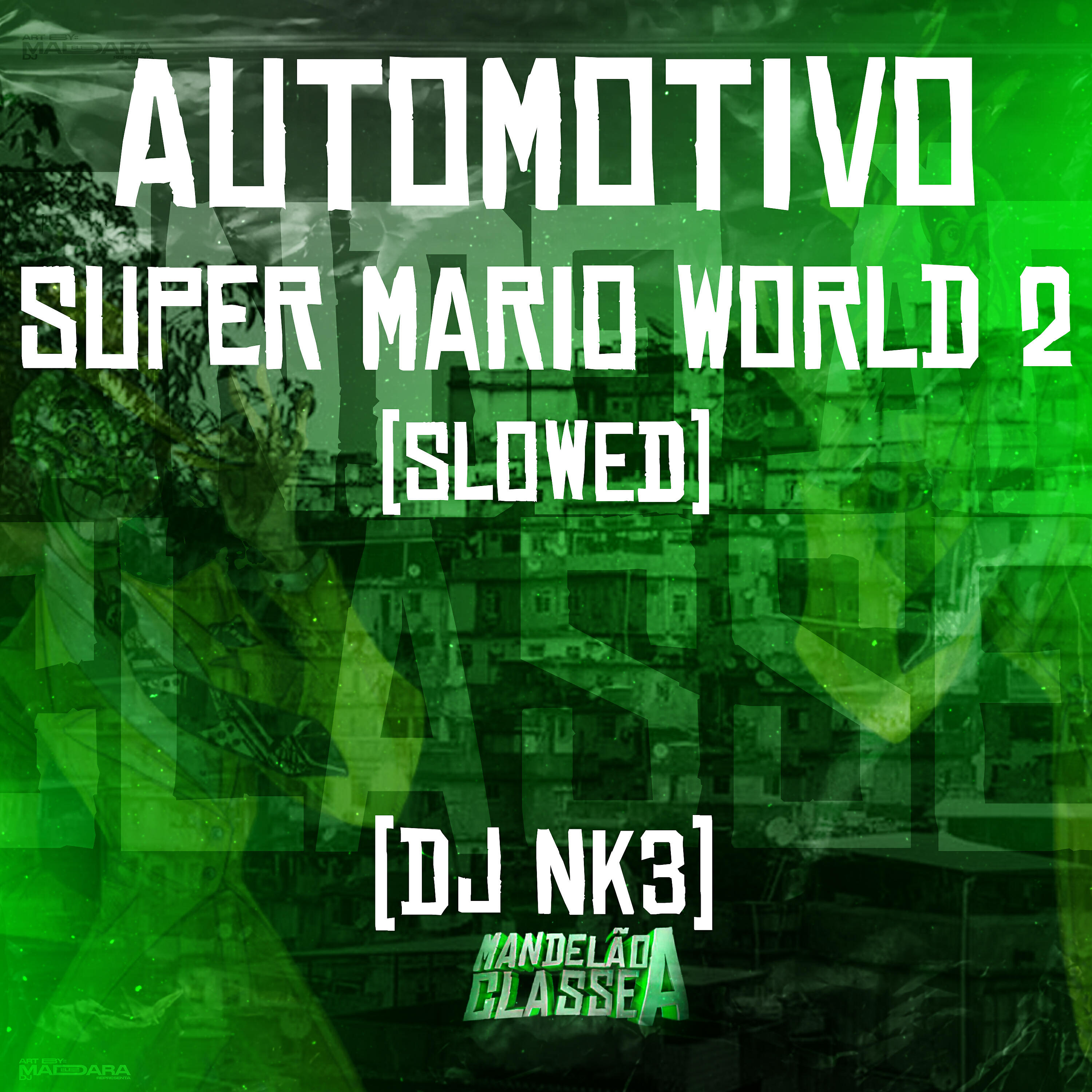 Релиз Automotivo Super Mario World 2 (Slowed)