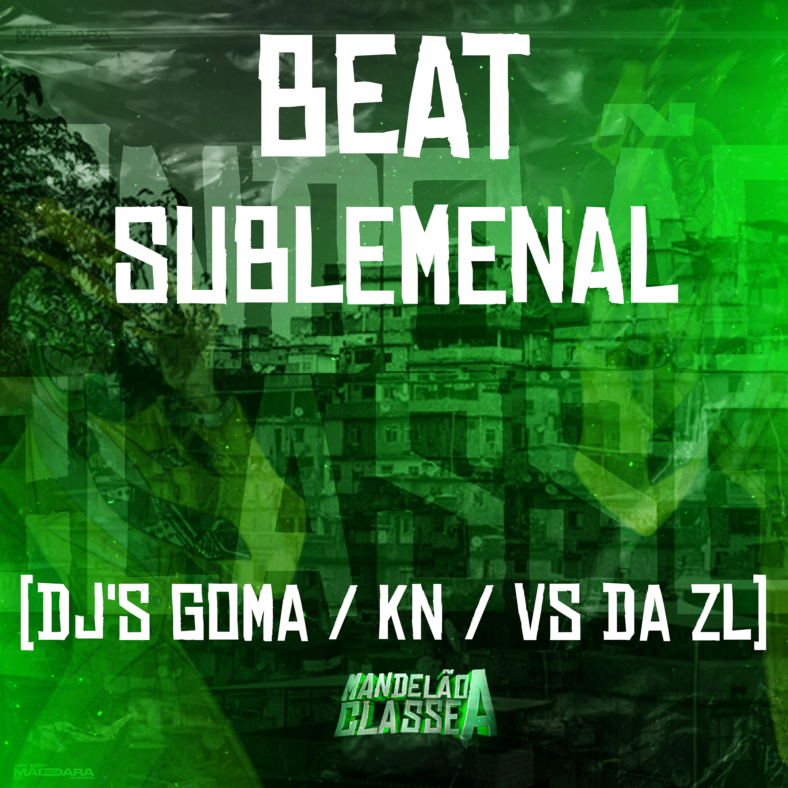 Скачать песню DJ VS DA ZL, dj goma, DJ Kn - Beat Sublemenal бесплатно в MP3 для Android и iOS