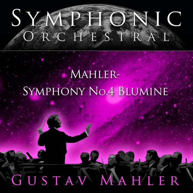Релиз Gustav Mahler: Symphony #4 Blumine
