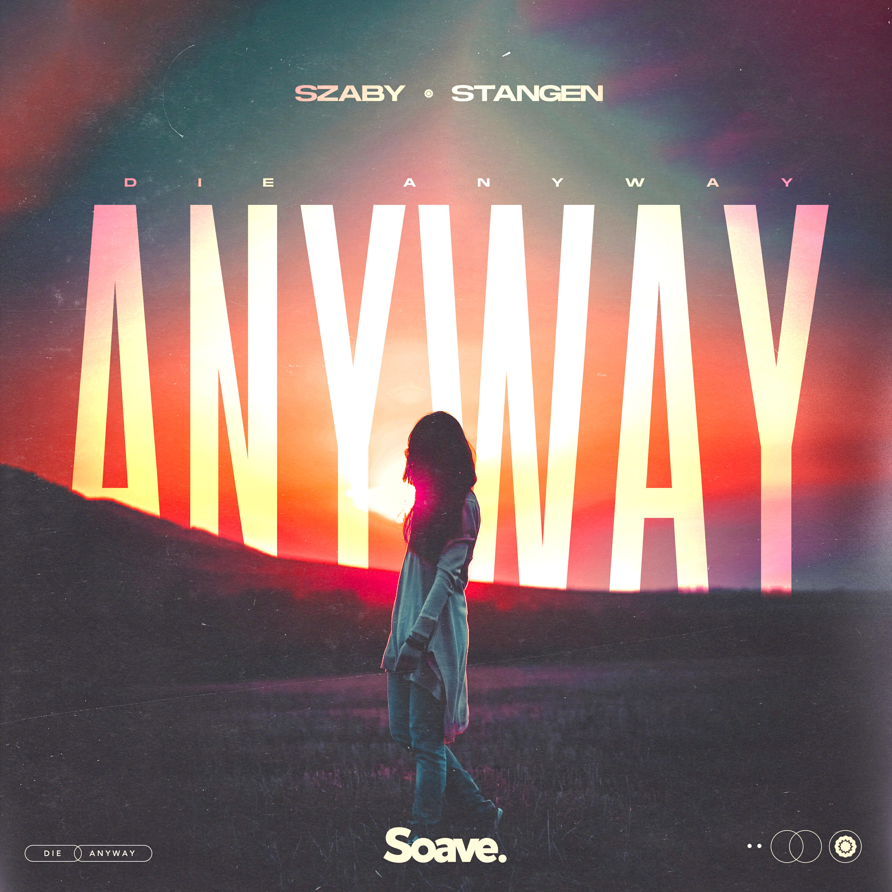 Релиз Die Anyway