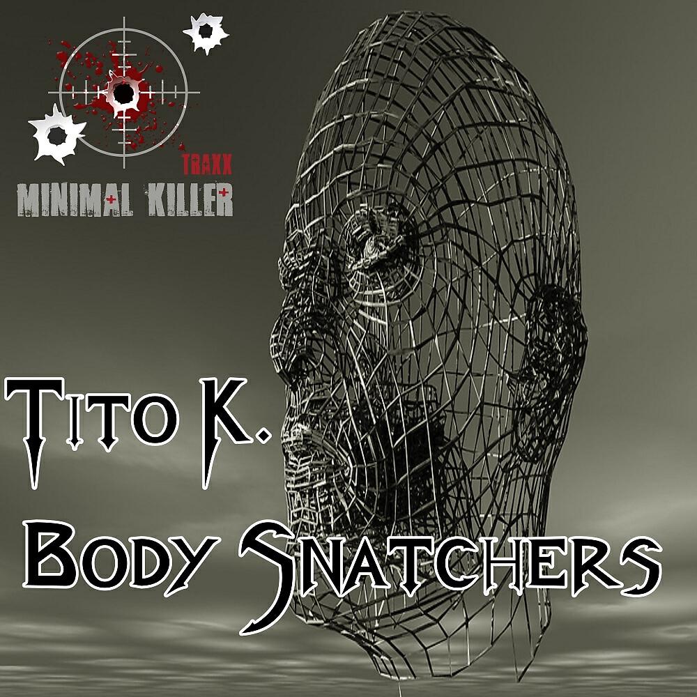Релиз Body Snatchers