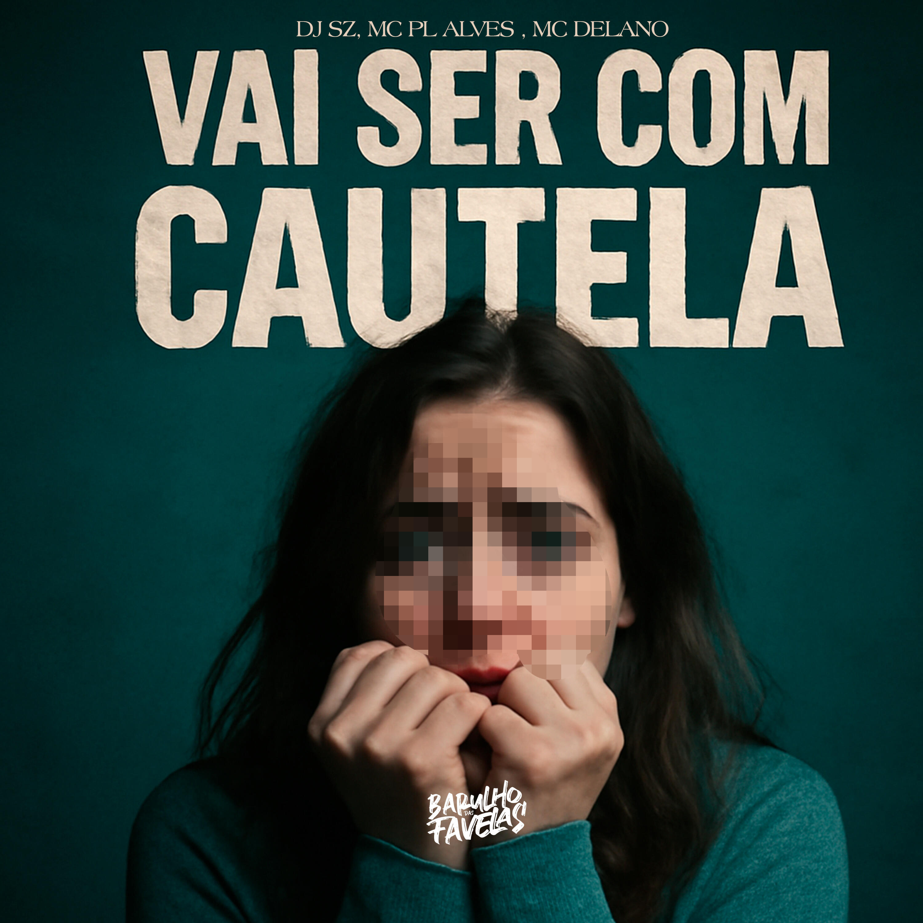Постер альбома Vai Ser Com Cautela