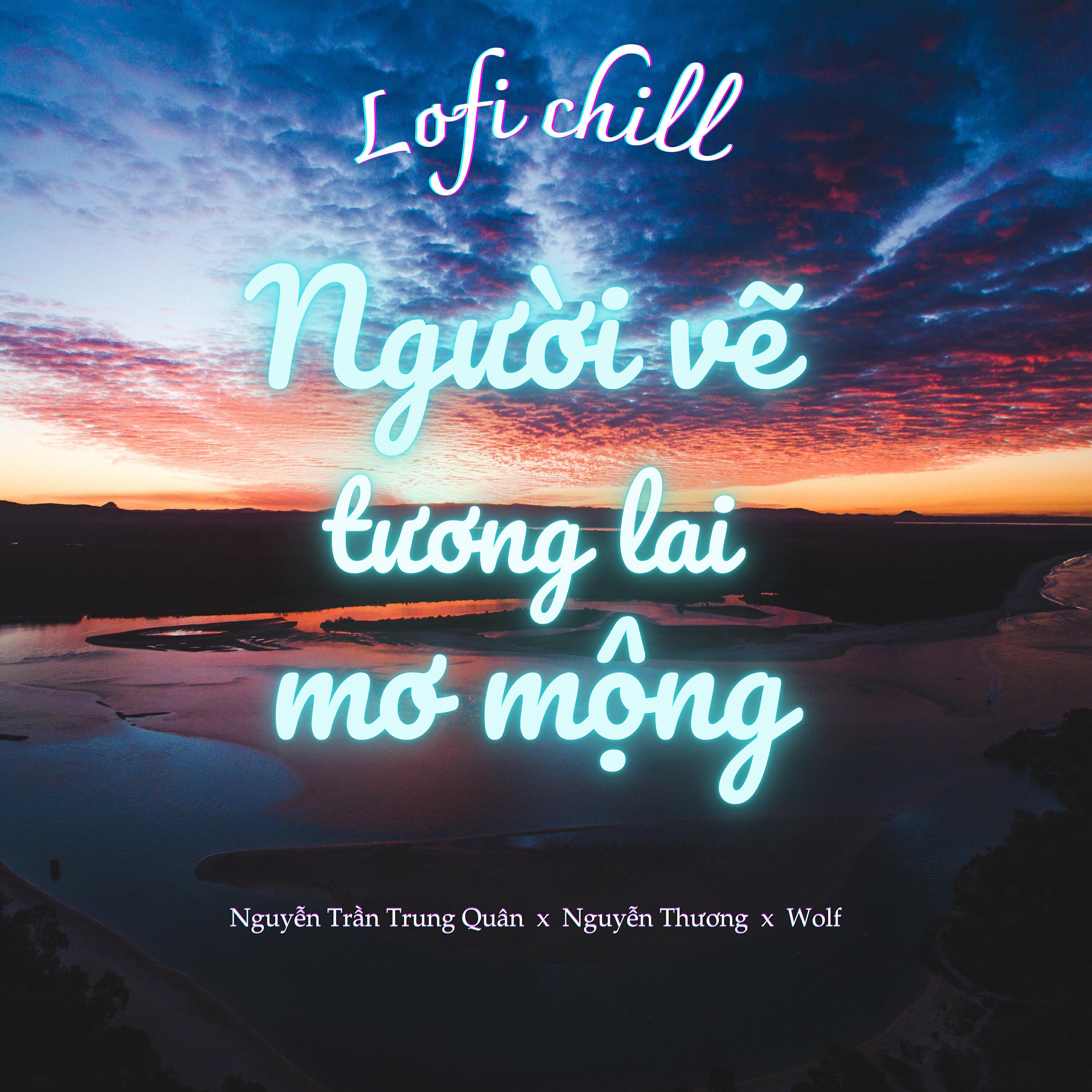 Релиз Người Vẽ Tương Lai Mơ Mộng