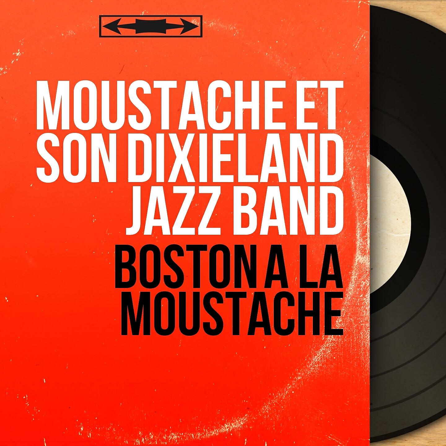 Moustache et son Dixieland Jazz Band