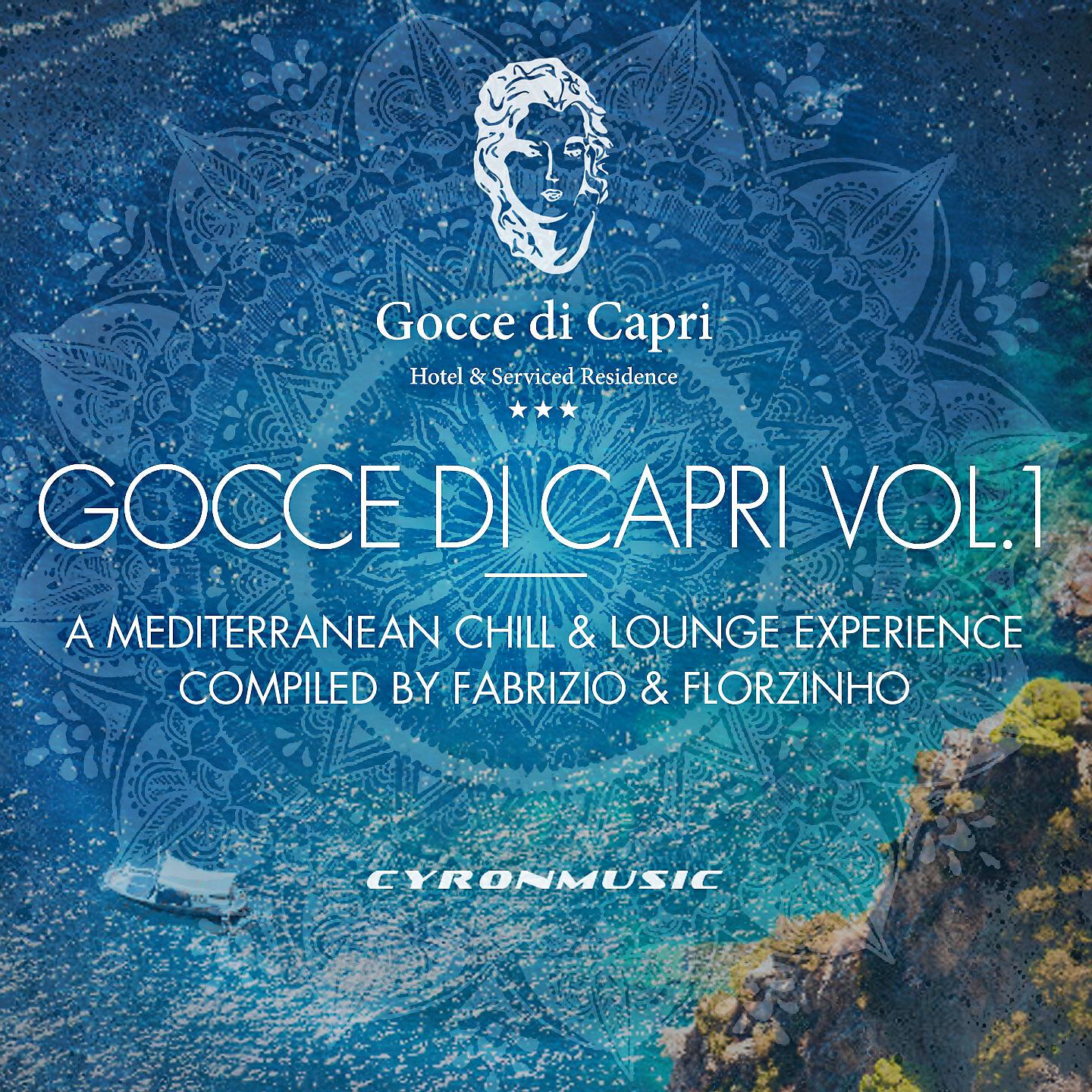 Релиз Gocce Di Capri, Vol. 1 - A Mediterranean Experience (Compiled by Fabrizio Romano & Florzinho)