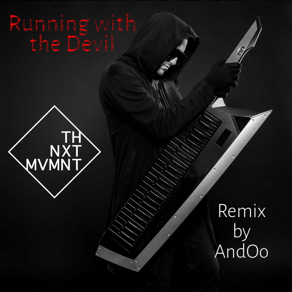 Релиз Running with the Devil (AndOo Remix)