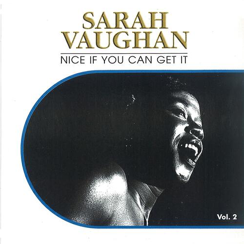 Релиз Nice If You Can Get It, Vol. 2