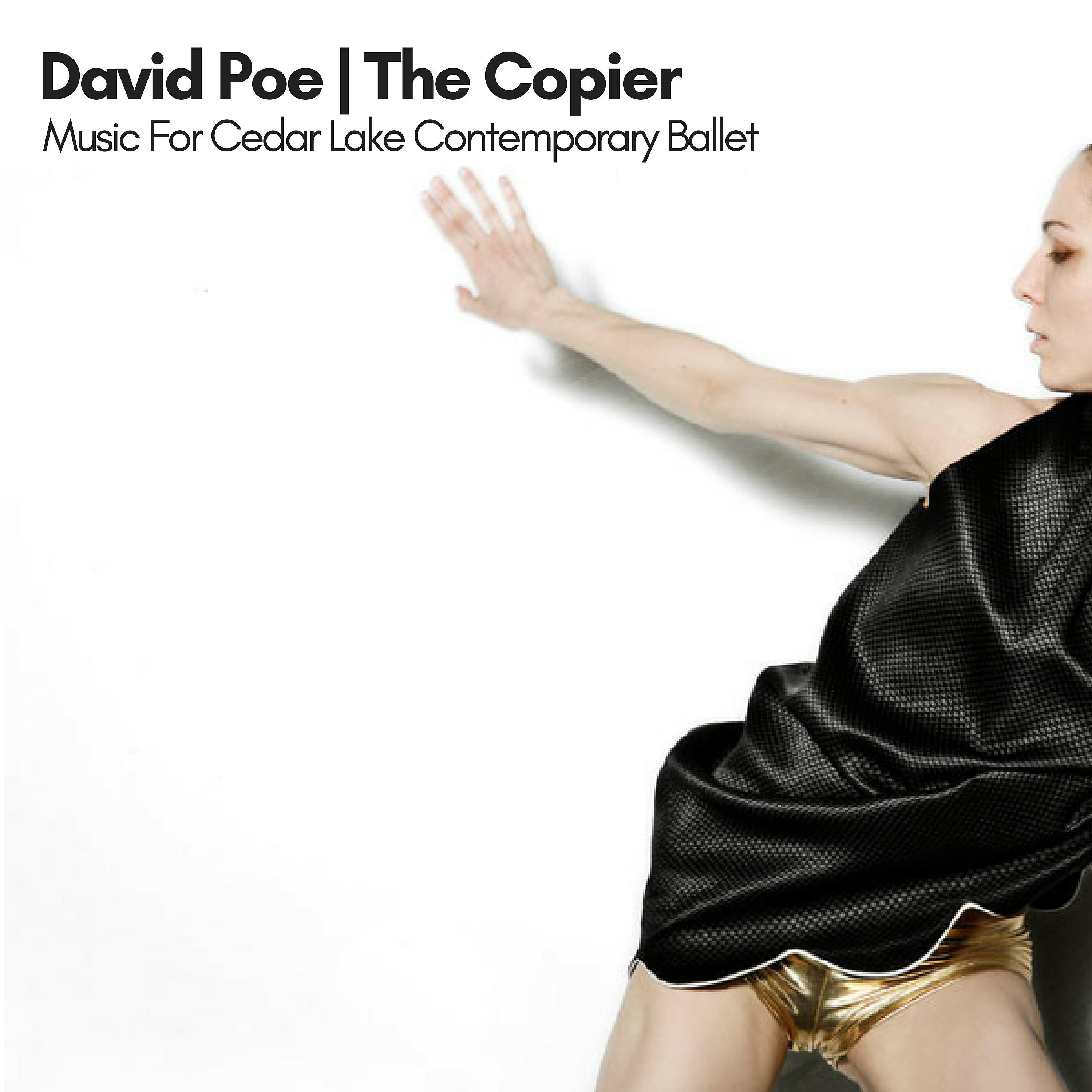 Релиз The Copier: Music for Cedar Lake Contemporary Ballet (Remastered)