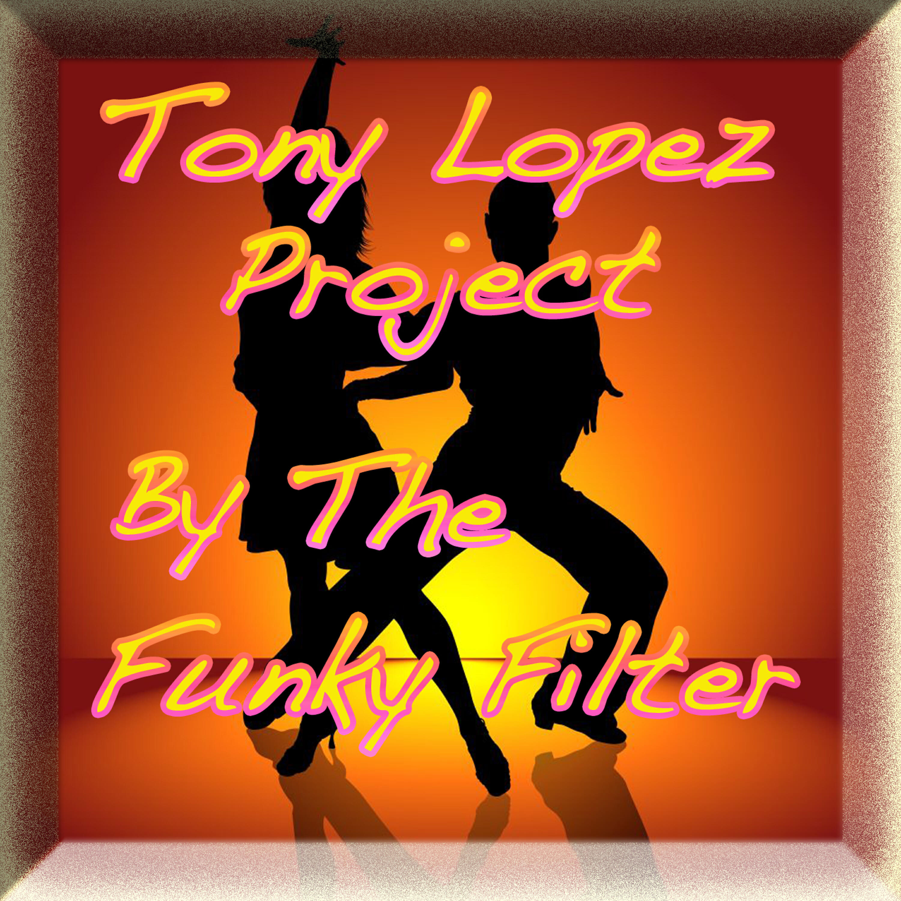 Релиз Tony Lopez Project