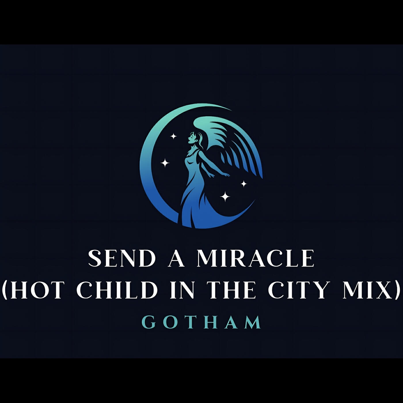 Релиз Send a Miracle (Hot Child in the City Mix)