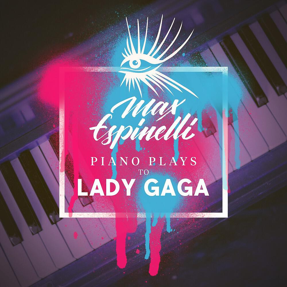 Релиз Piano Plays to Lady Gaga
