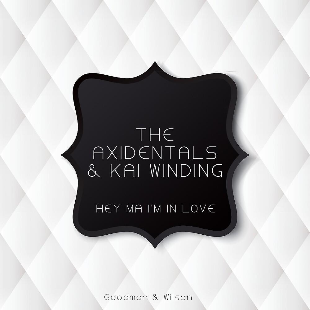The Axidentals & Kai Winding