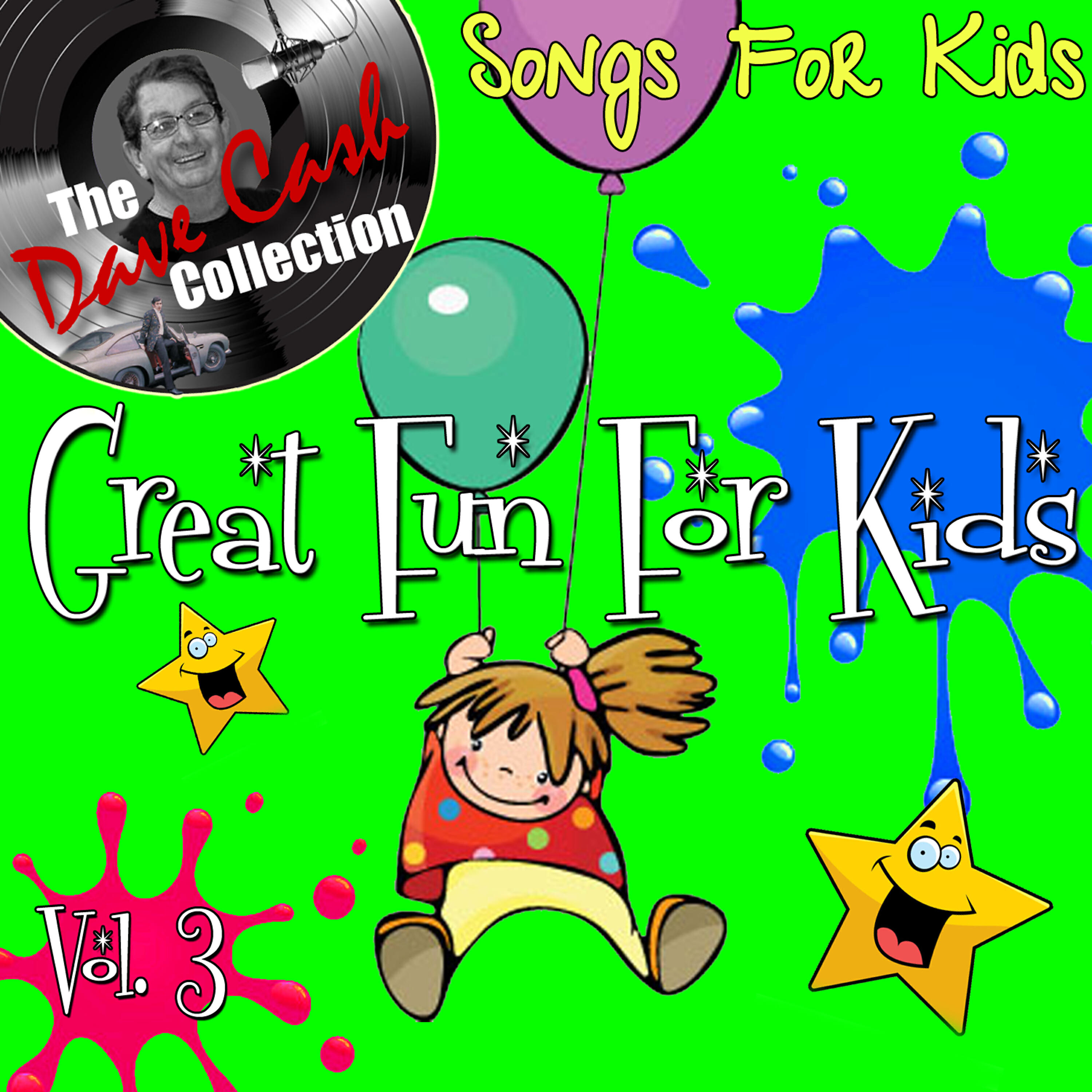 Постер альбома Great Fun For Kids Vol. 4 - [The Dave Cash Collection]