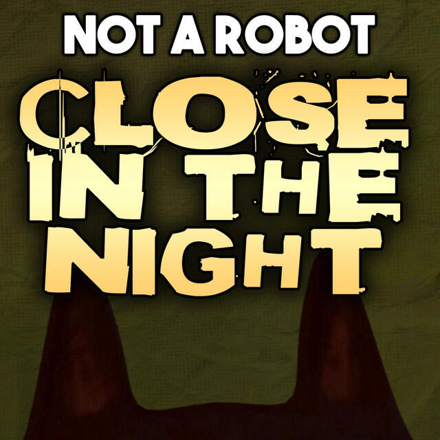 Релиз Close in the Night