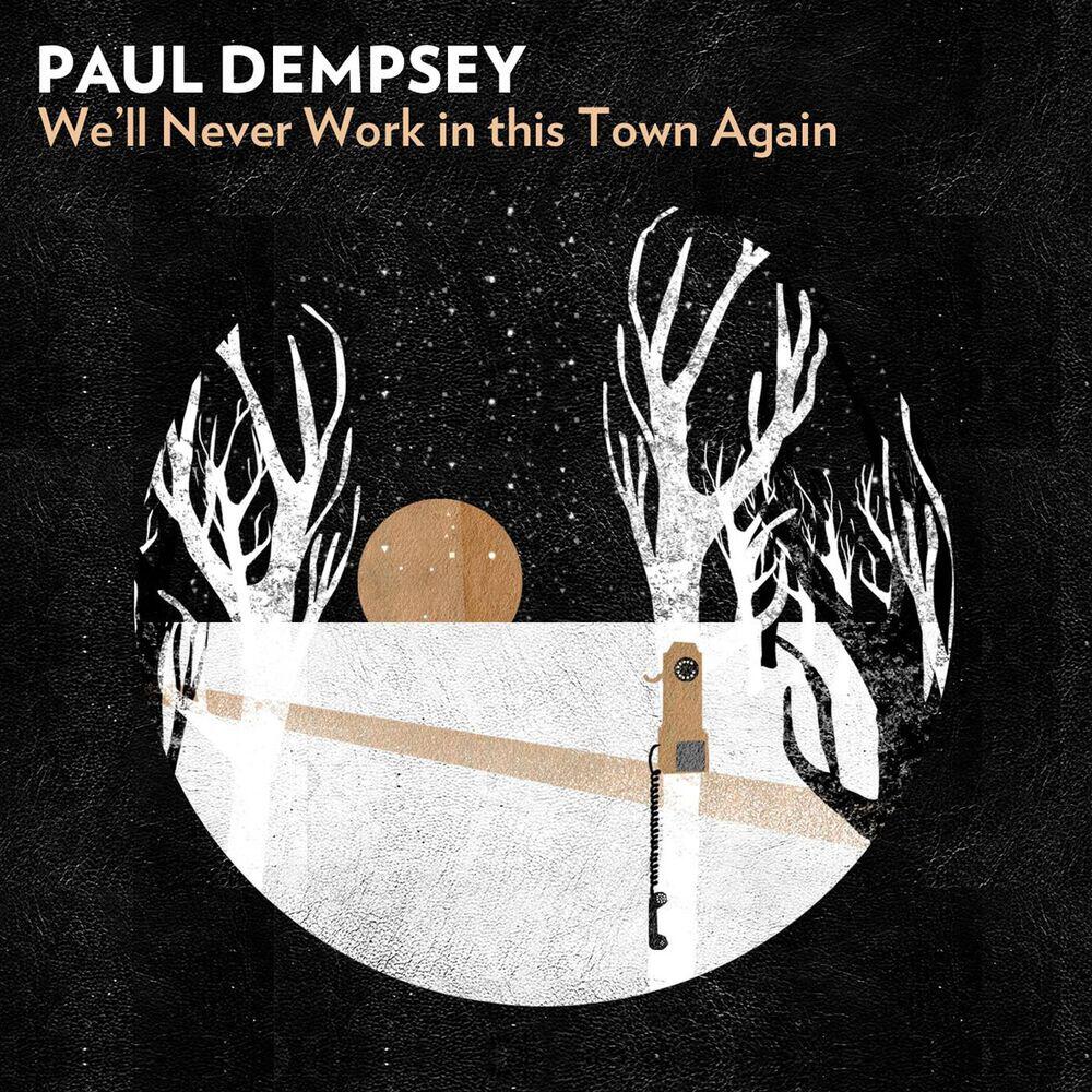 Релиз We'll Never Work In This Town Again