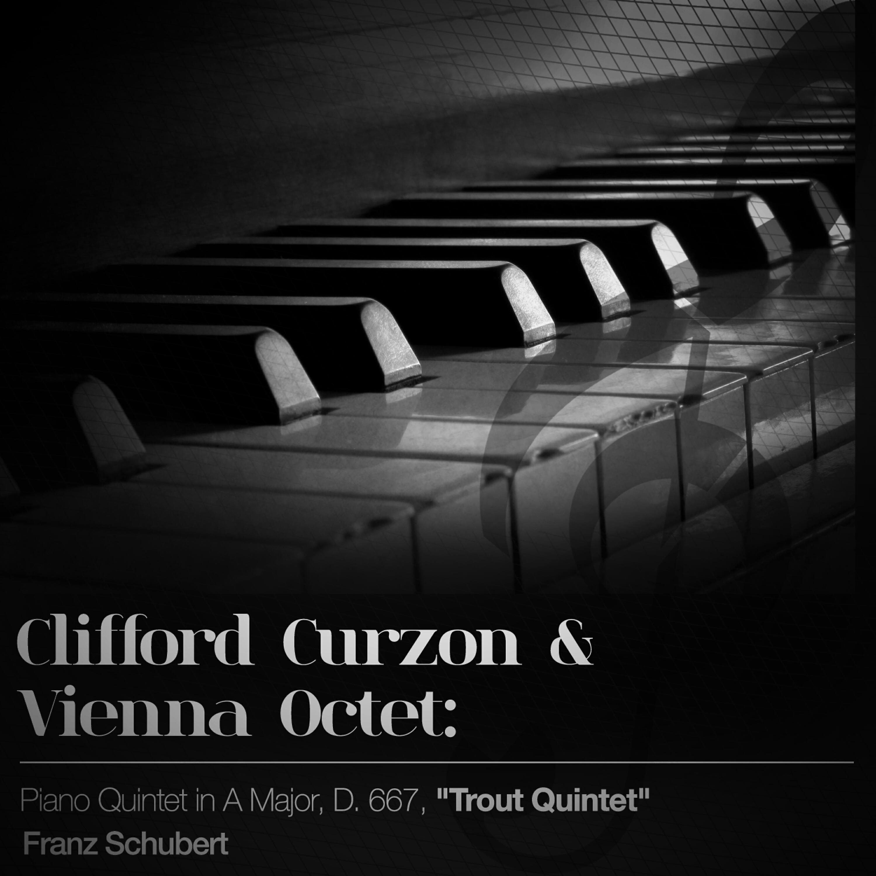 Релиз Clifford Curzon & Vienna Octet: Piano Quintet in a Major, D. 667, "Trout Quintet"