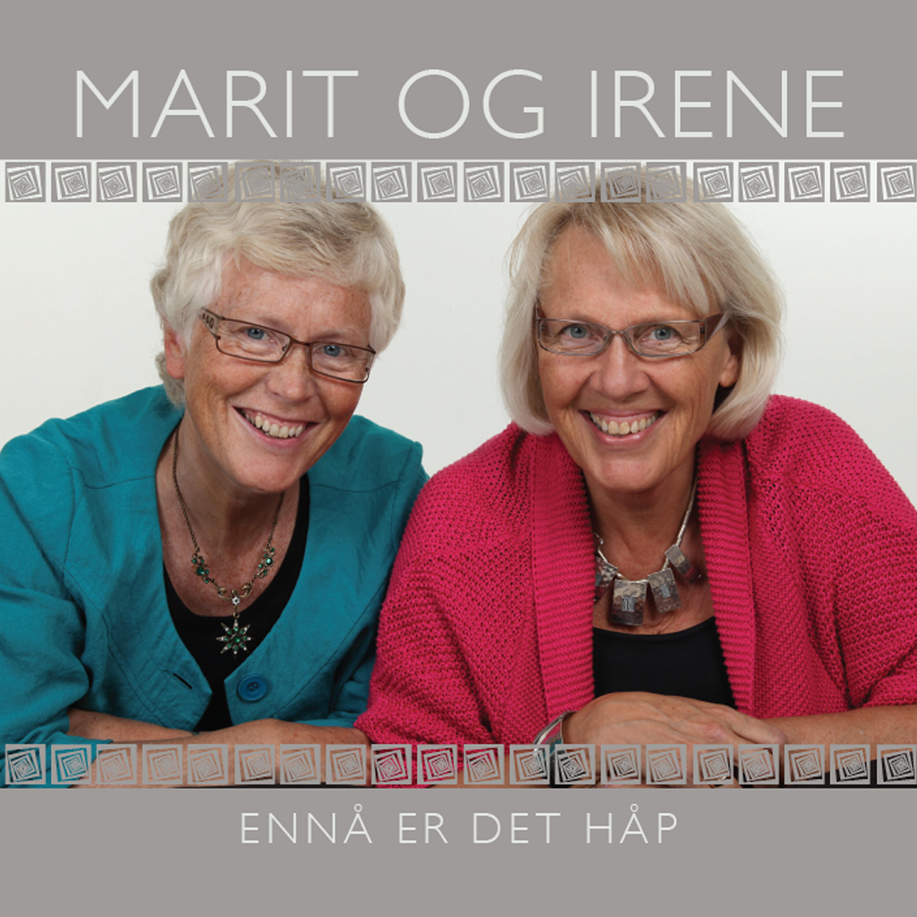 Marit og Irene