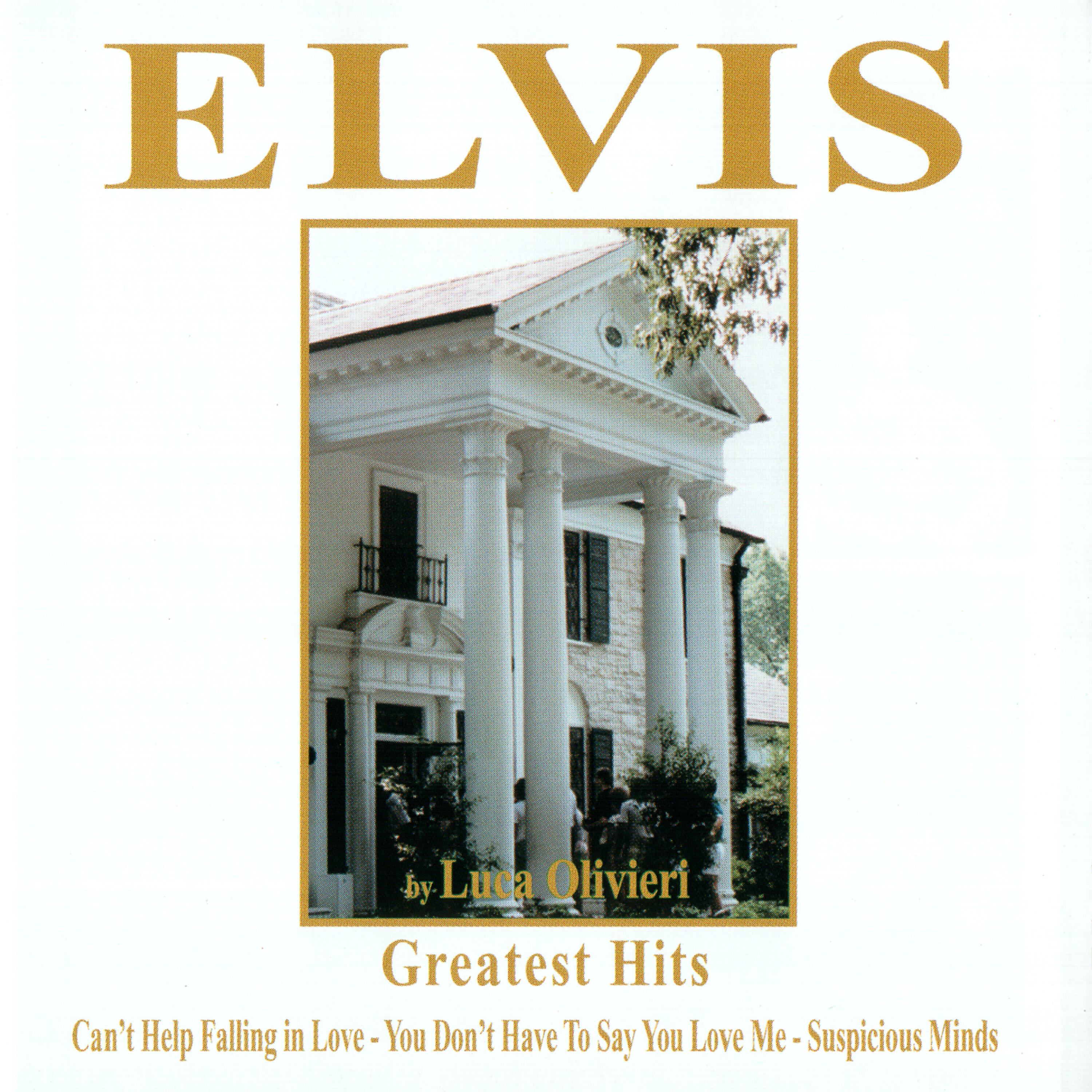 Релиз Elvis Greatest Hits Tributed by Luca Olivieri