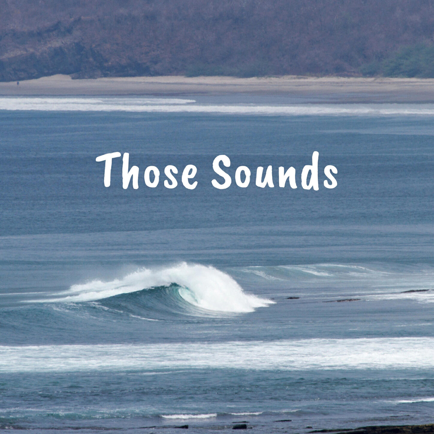 Релиз Those Sounds