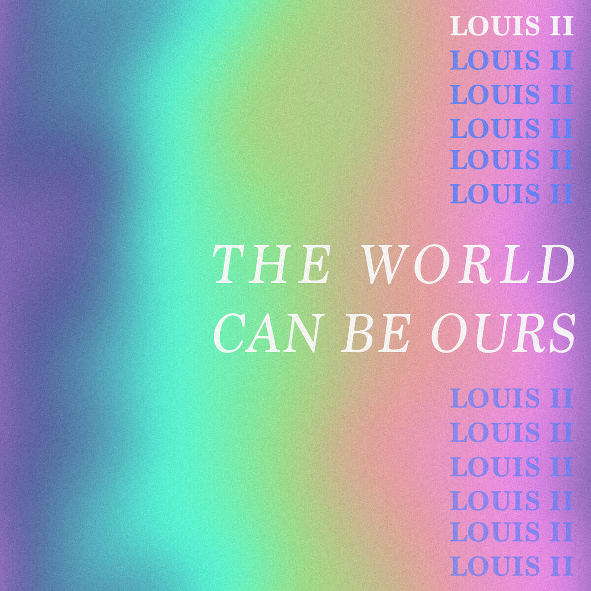 Релиз The World Can Be Ours
