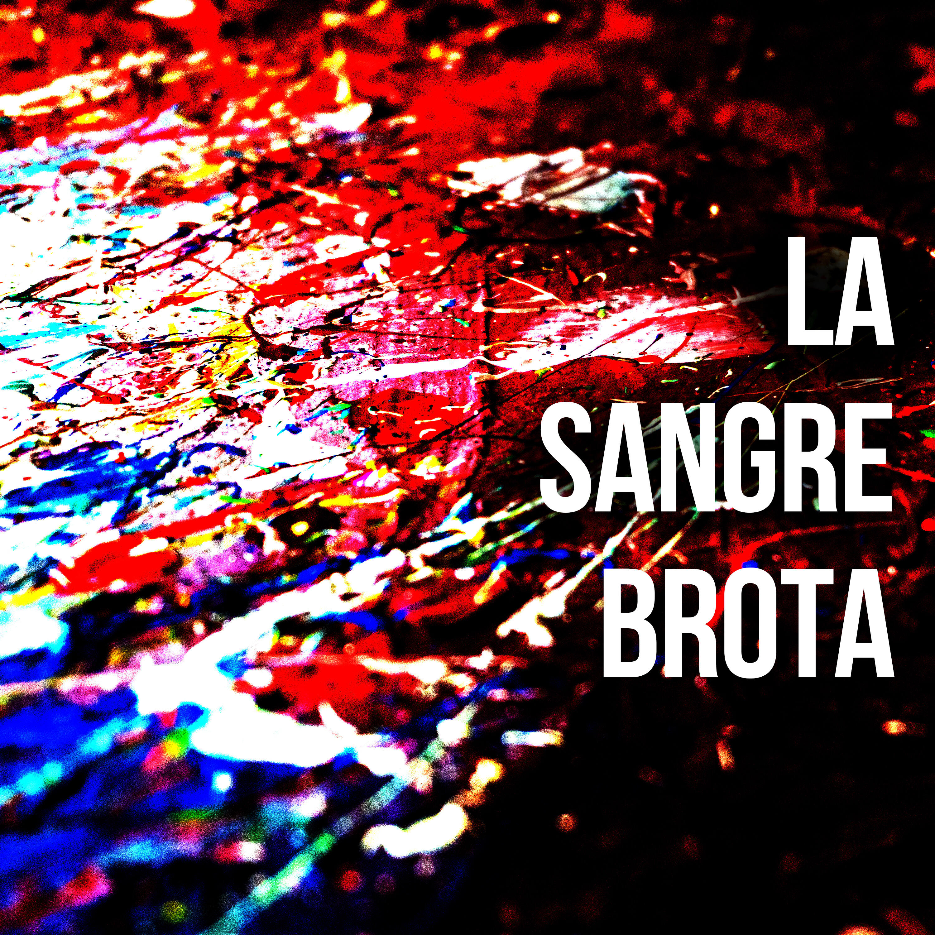 Релиз La Sangre Brota