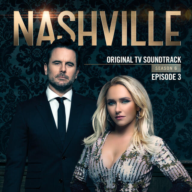Релиз Nashville, Season 6: Episode 3 (Music from the Original TV Series)