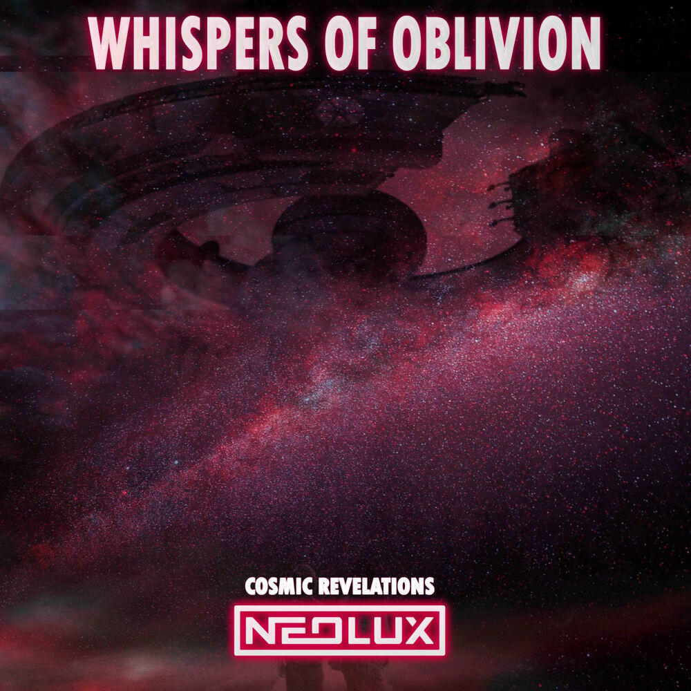 Релиз Whispers of Oblivion (Cosmic Revelations Mix)