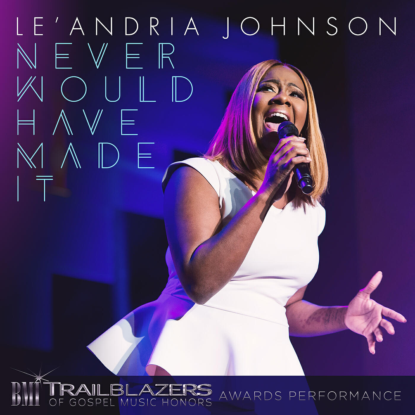 Релиз Never Would Have Made It (BMI Broadcast) [Live]
