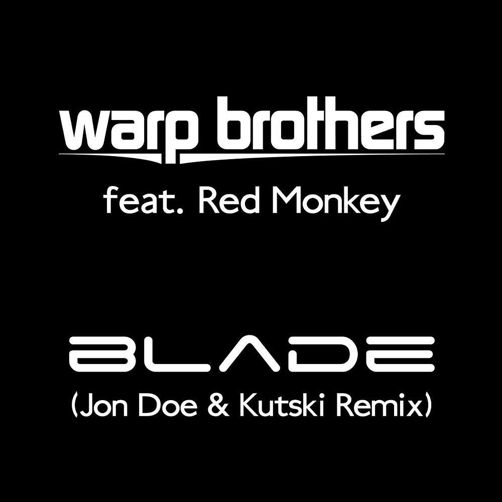 Релиз Blade (Joe Doe & Kutski Remix)