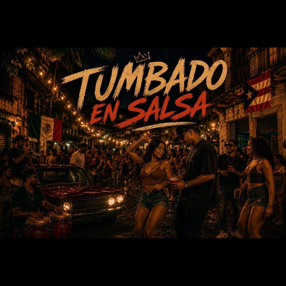 Релиз Tumbado en salsa