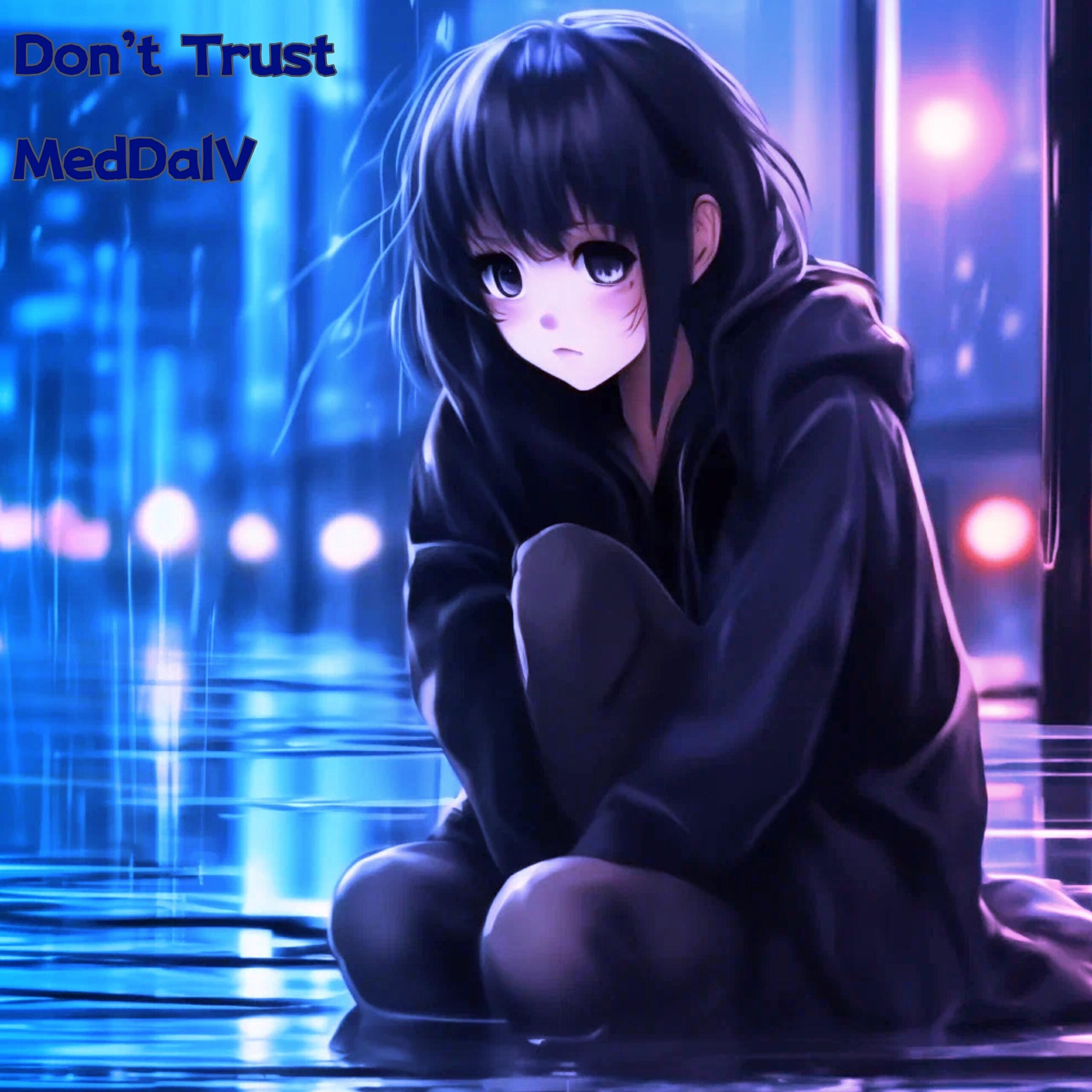 Релиз Don't Trust