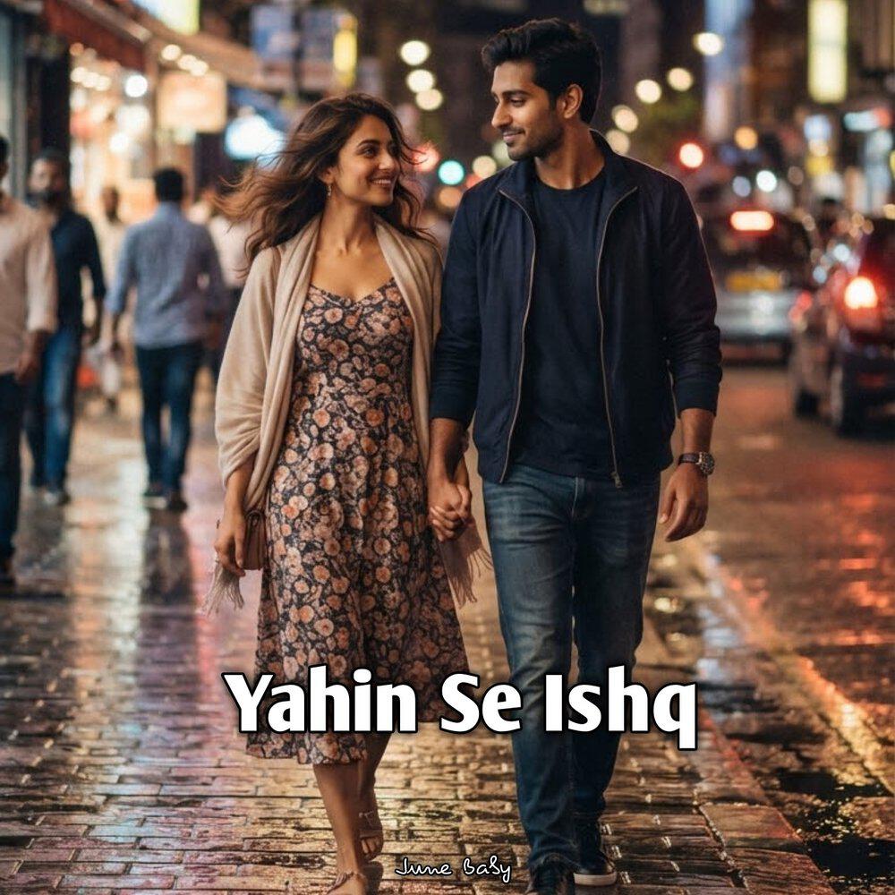 Релиз Yahin Se Ishq
