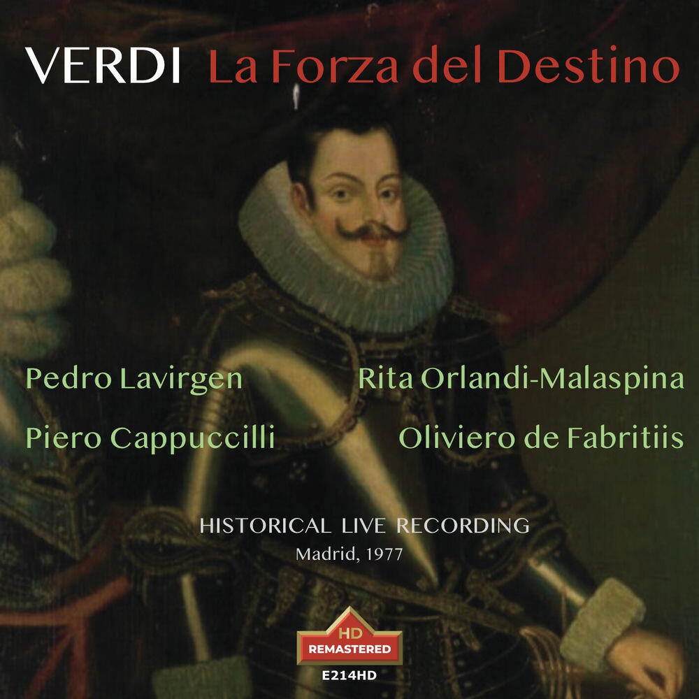 Релиз VERDI: LA FORZA DEL DESTINO, (Selection), Pedro Lavirgen, Oliviero de Fabritis