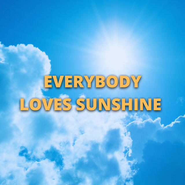 Релиз Everybody Loves Sunshine